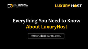 Everything You Need to Know About LuxuryHost