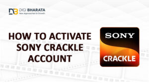 How to Activate Sony Crackle Account