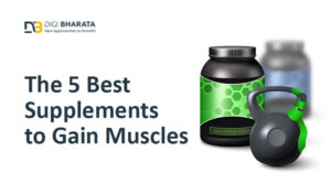 Best Supplements to Gain Muscles