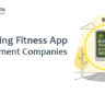 Fitness App Development Companies