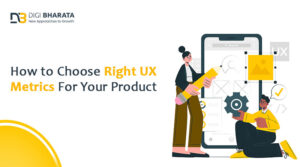 How to Choose Right UX Metrics For Your Product