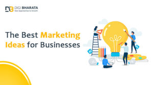 Best Marketing Ideas for Businesses