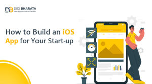 How to Build an iOS App for Your Start-up