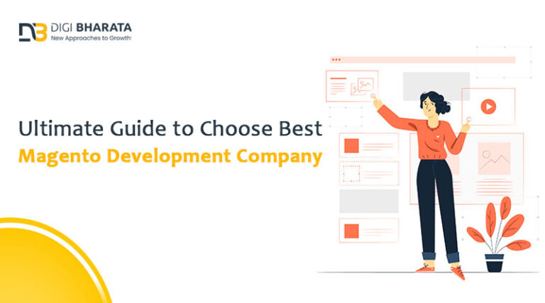 Tips for Choose the Best Magento Development Company for Your E-Commerce Store