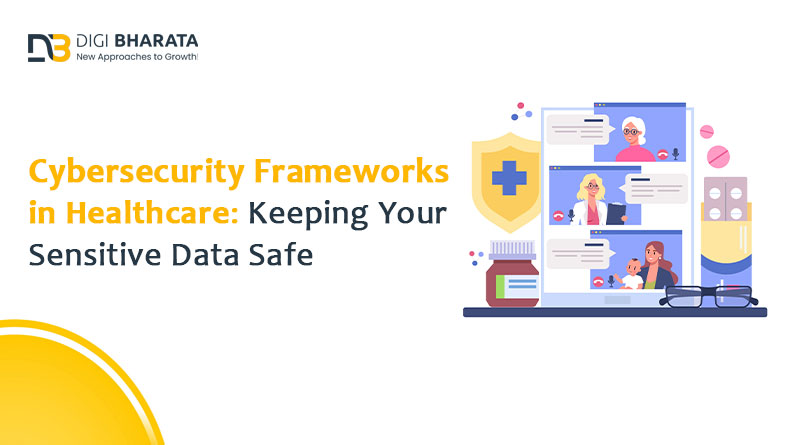 Cybersecurity Frameworks in Healthcare