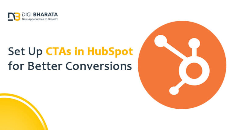 How to Set Up Effective CTA in HubSpot for Better Conversions