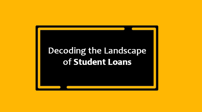 Decoding the Landscape of Student Loans: An In-Depth Exploration