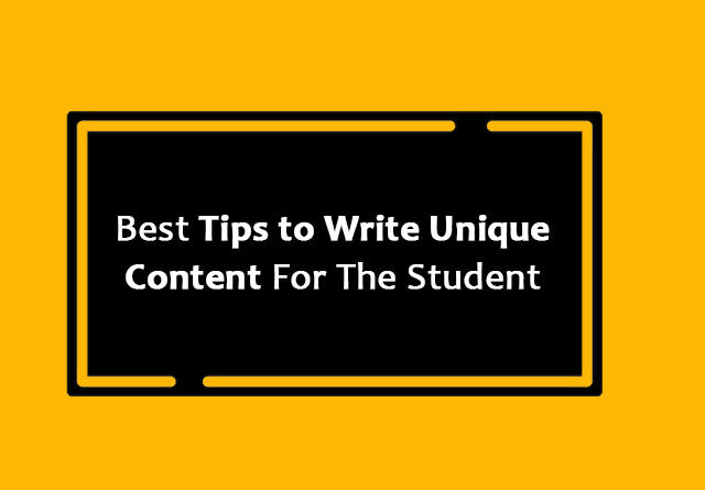 Tips to Write Unique Content For The Student