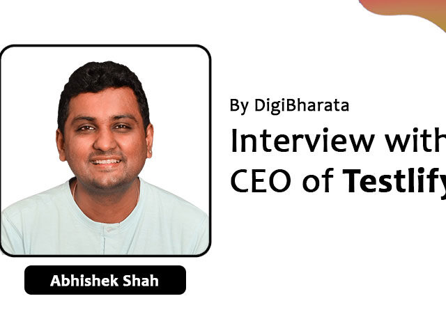 interview ceo of testlify abhishek shah