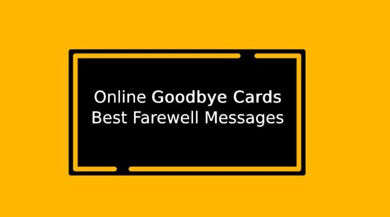 Online Goodbye Cards: The Best Farewell Messages