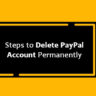 How to Delete PayPal Account
