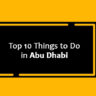 Things to Do in Abu Dhabi
