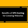 benefits of vps hosting for growing websites