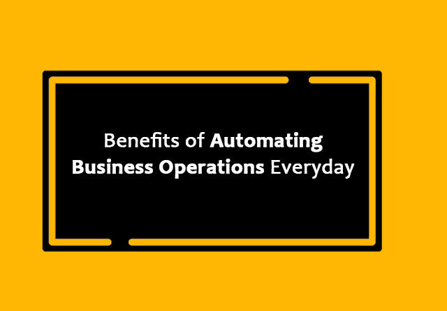Automating Business Operations