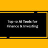 AI Tools for Finance & Investing