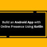 Build A Simple Android App With Kotlin