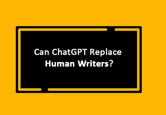Can ChatGPT Replace Human Writers?