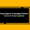 Travel Agency Technology Platform