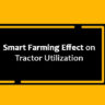 smart farming effect on tractor utilization