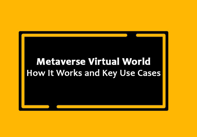 Metaverse Virtual World