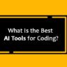 Best AI for Coding
