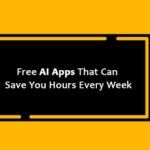 Free AI Apps That Can Save You Hours Every Week