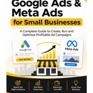 Google Ads & Meta Ads for Small Businesses eBook