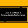 Local AI vs Cloud AI